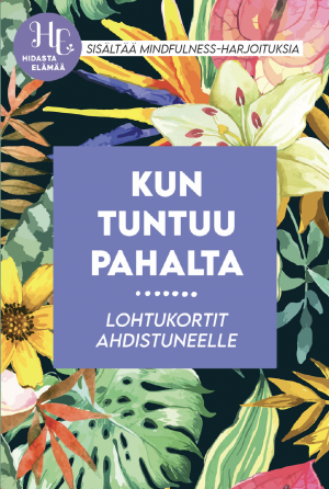Kun tuntuu pahalta – Lohtukortit ahdistuneelle